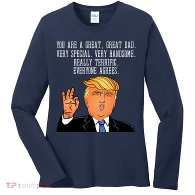 Donald Trump Father s Day Women's Long Sleeve Shirt