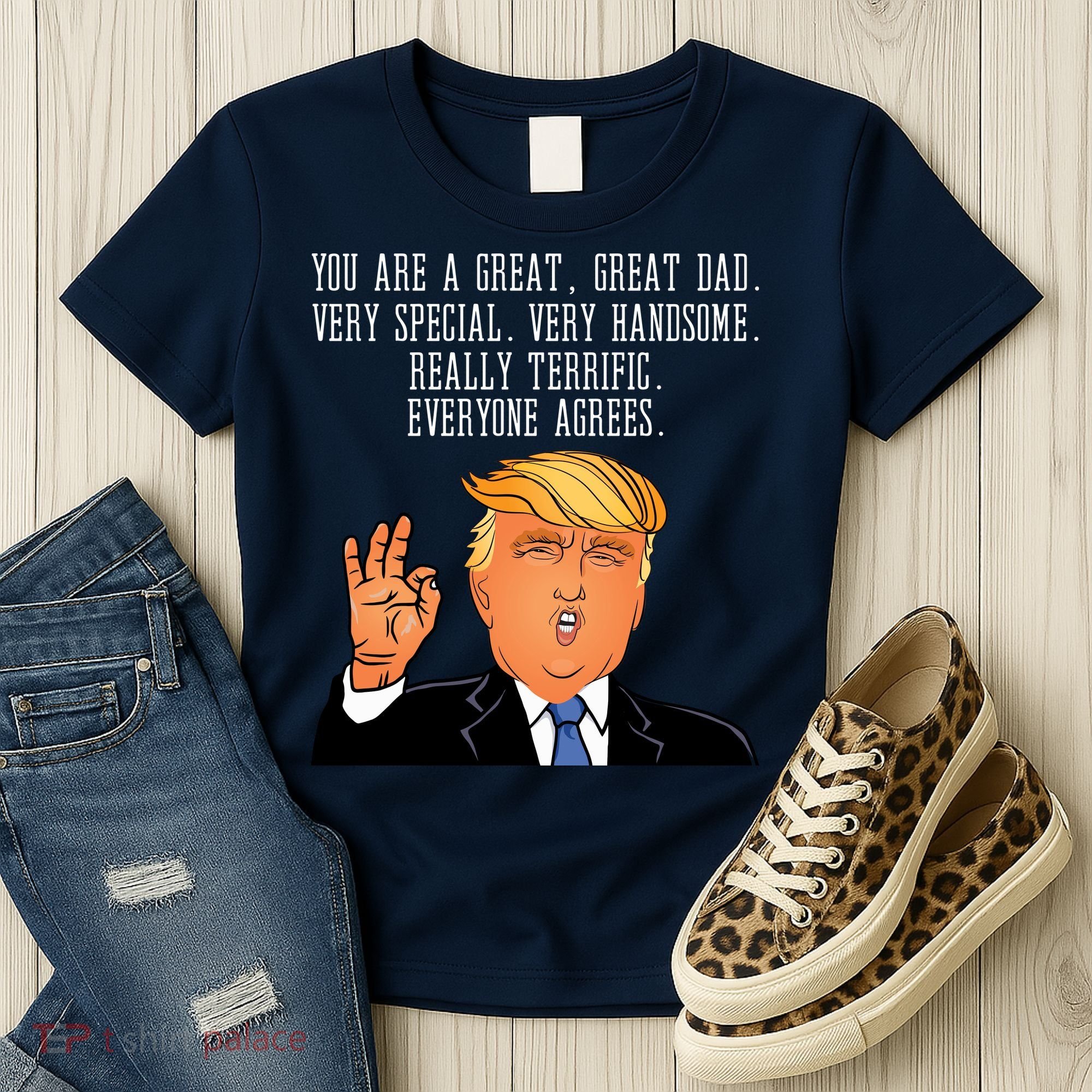 Donald Trump Father s Day Women's T-Shirt