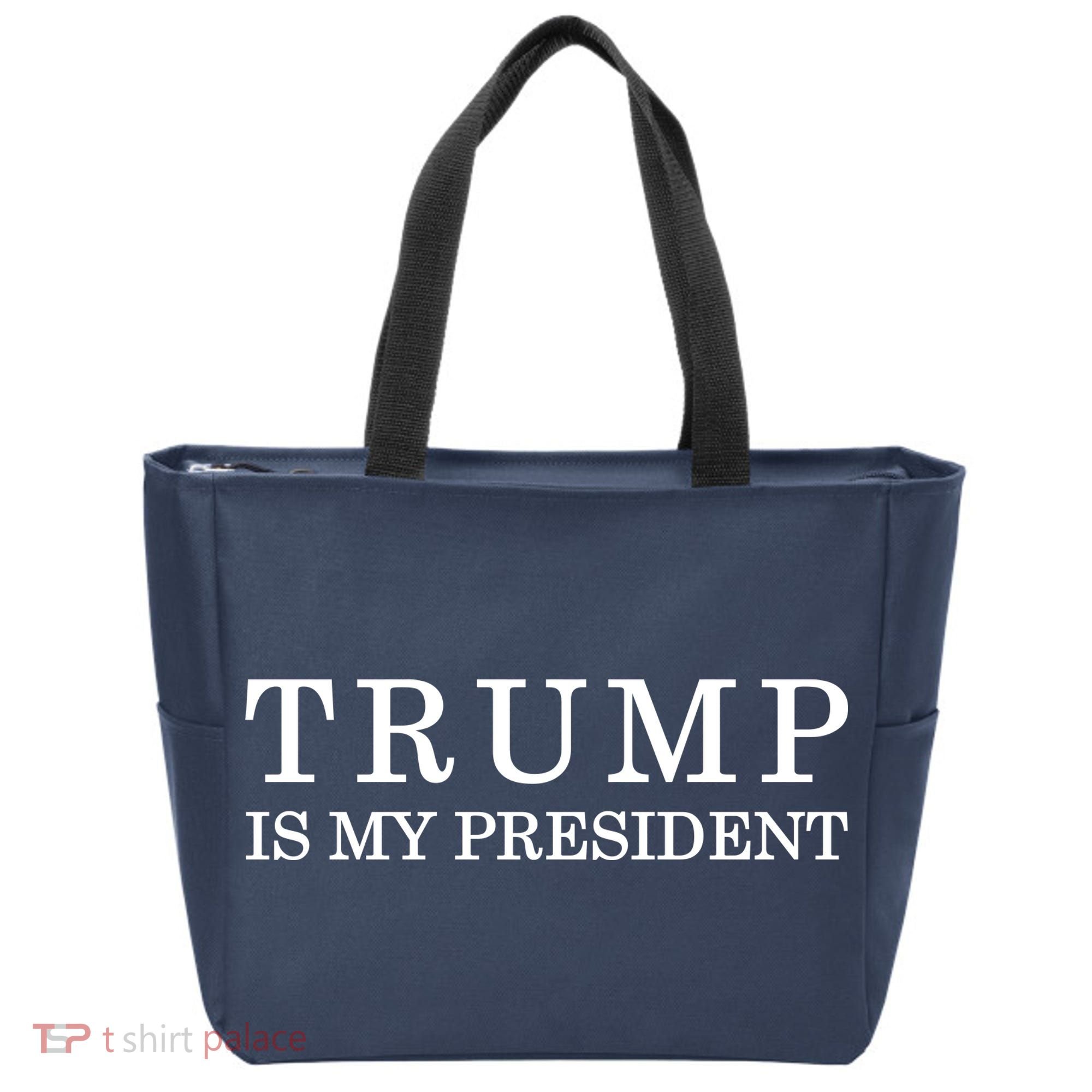 Donald Trump Is My President 45th POTUS Tote Bag