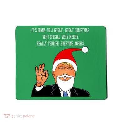 Donald Trump It's Gonna Be A Great Christmas Mousepad