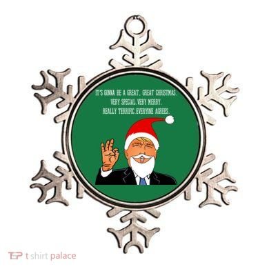 Donald Trump It's Gonna Be A Great Christmas Ornament