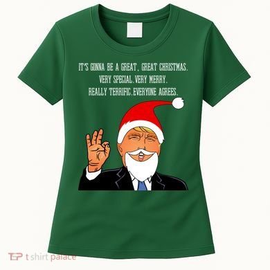 Donald Trump It's Gonna Be A Great Christmas Women's T-Shirt