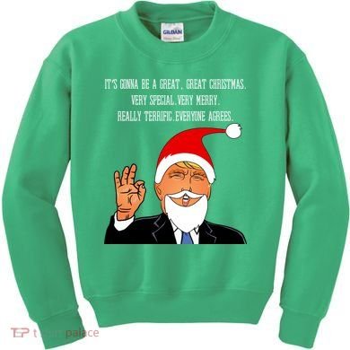 Donald Trump It's Gonna Be A Great Christmas Kids Sweatshirt