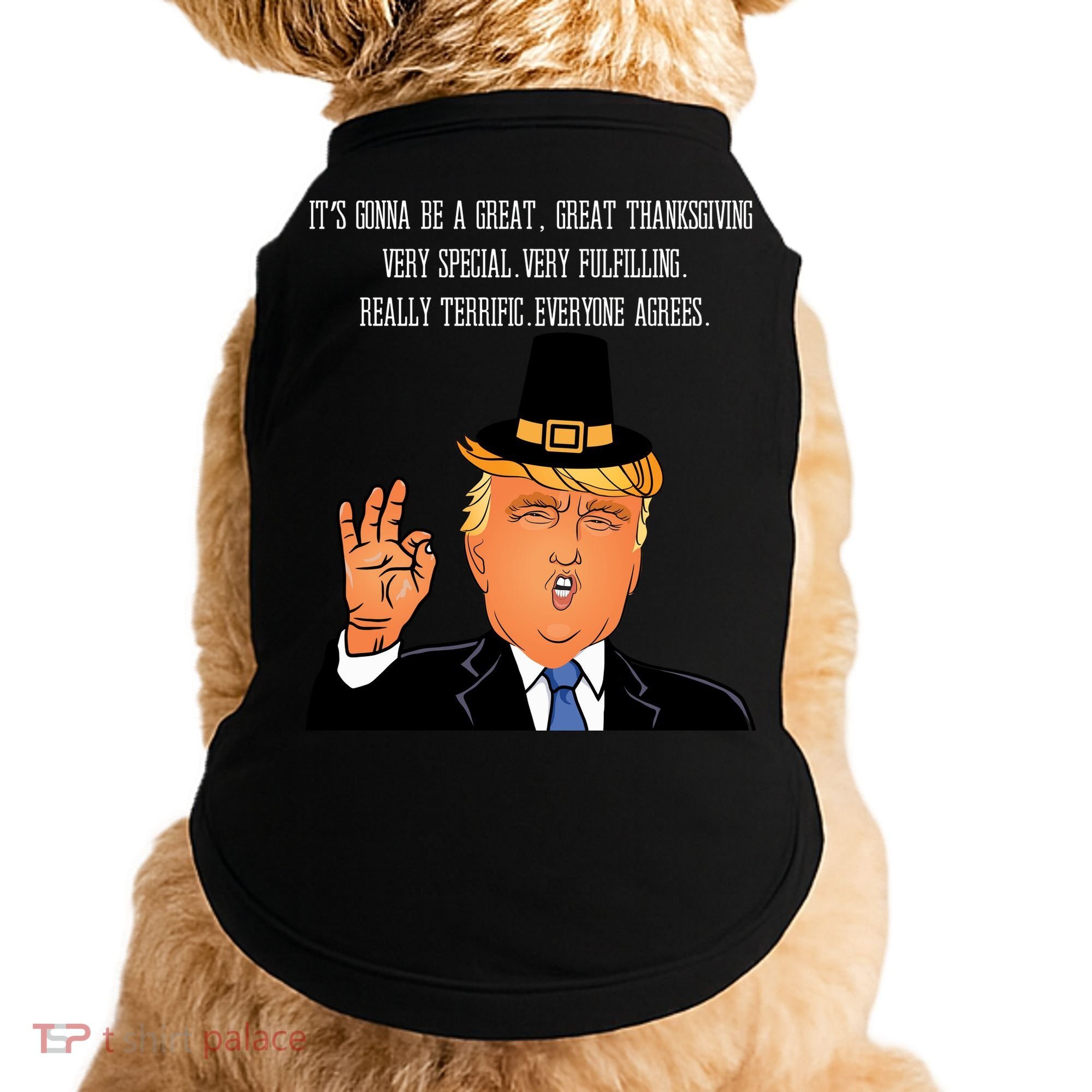 Donald Trump It's Gonna Be A Great Thanksgiving Doggie Tank