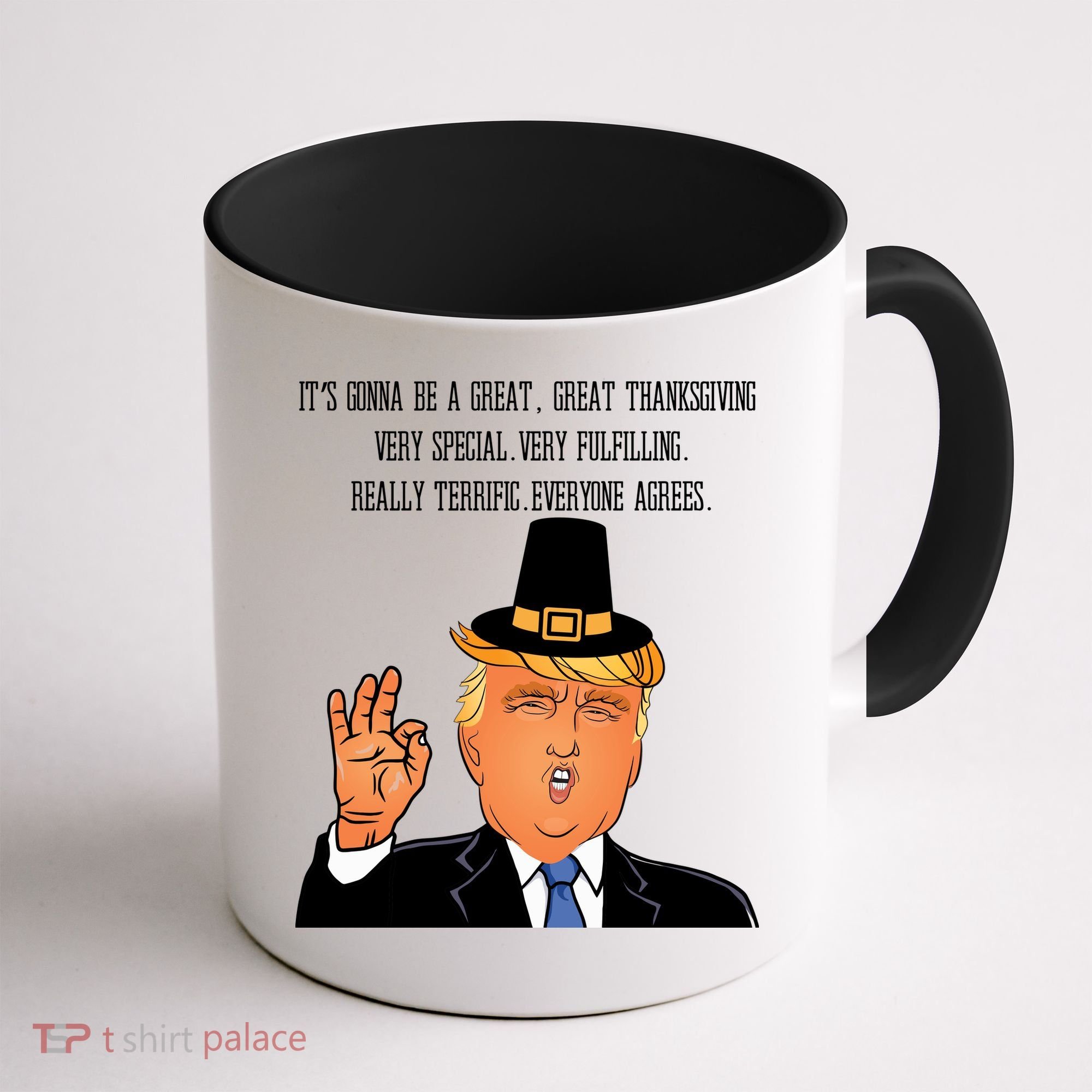 Donald Trump It's Gonna Be A Great Thanksgiving Coffee Mug