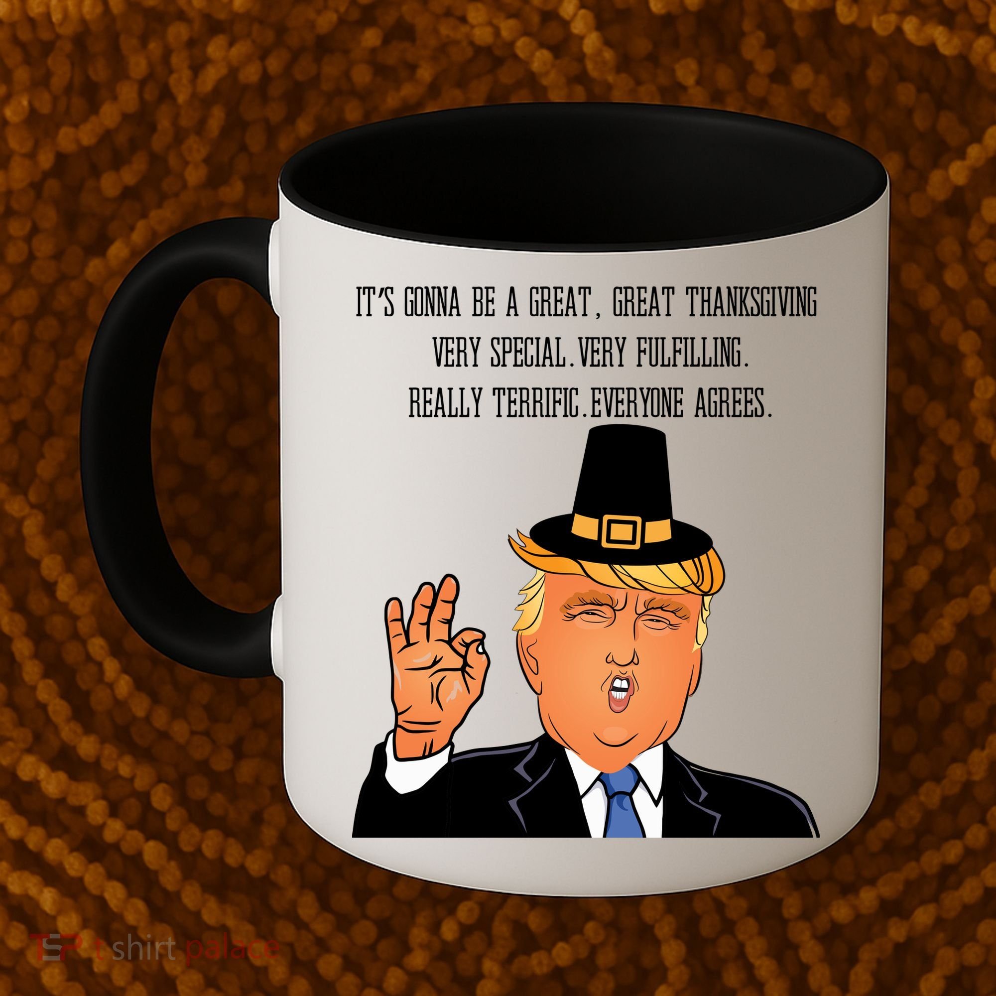 Donald Trump It's Gonna Be A Great Thanksgiving Coffee Mug