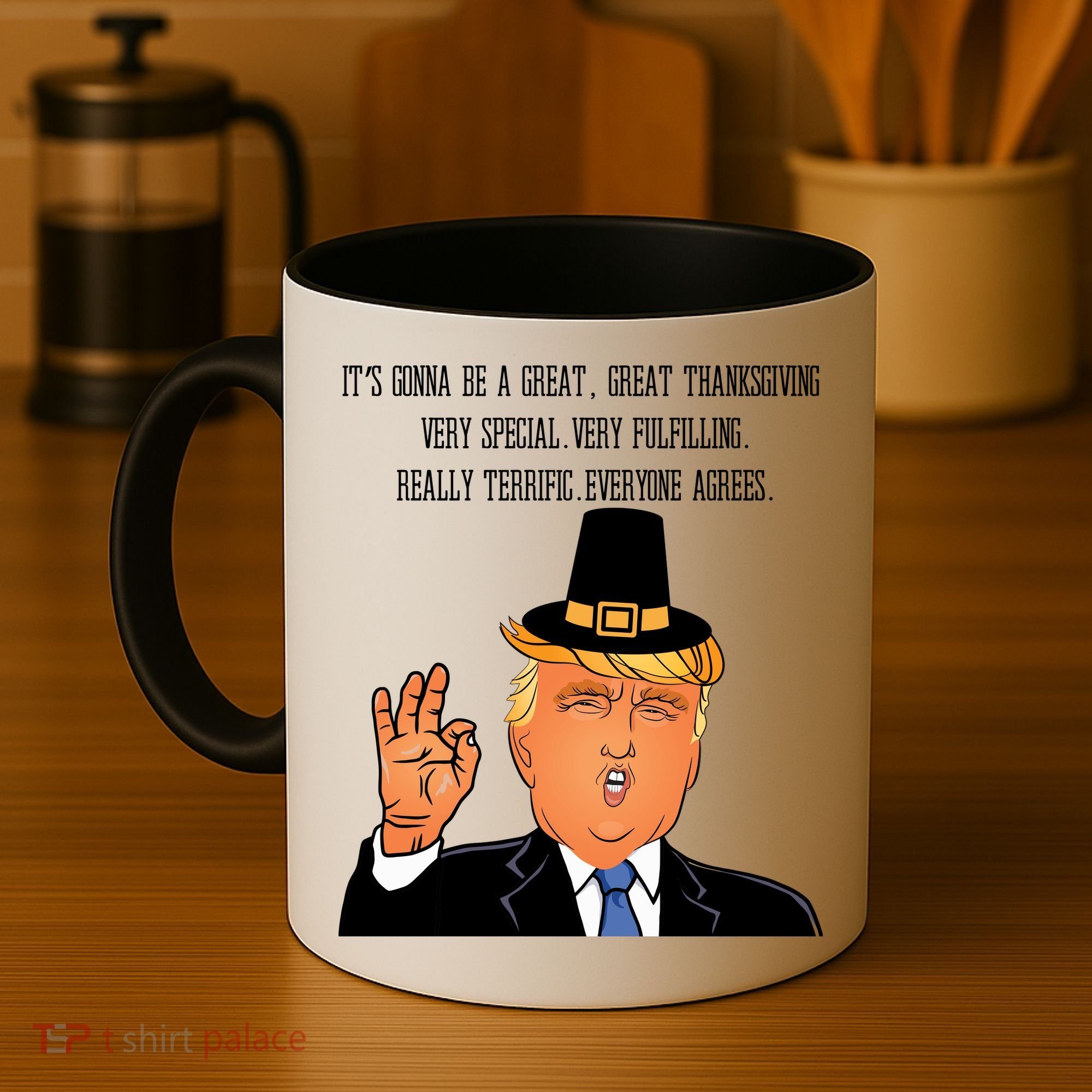 Donald Trump It's Gonna Be A Great Thanksgiving Coffee Mug