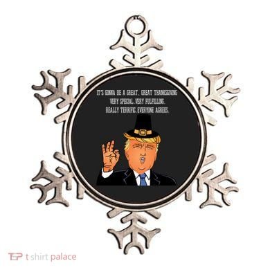 Donald Trump It's Gonna Be A Great Thanksgiving Ornament