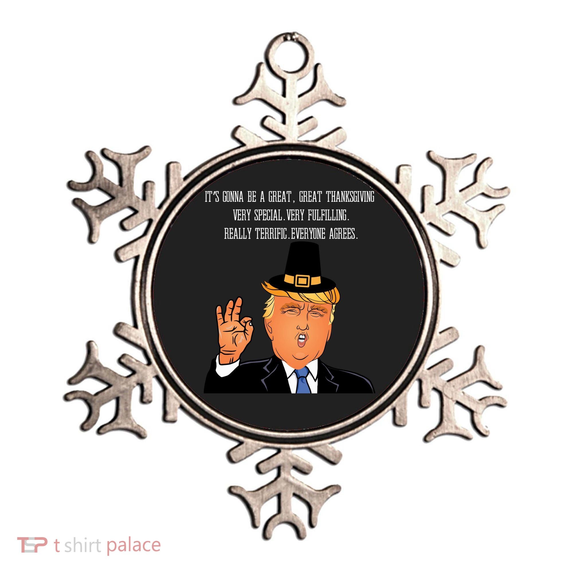 Donald Trump It's Gonna Be A Great Thanksgiving Ornament