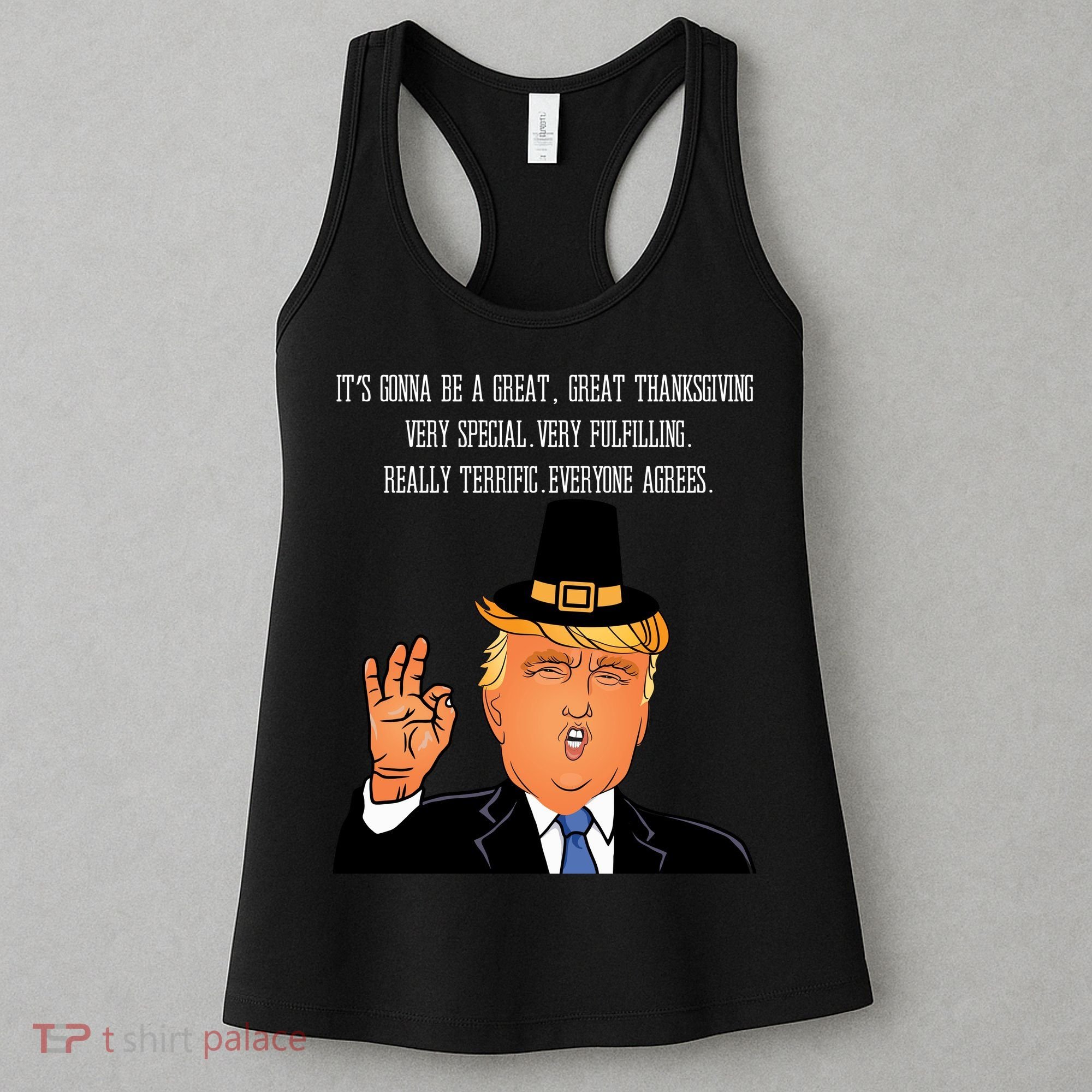 Donald Trump It's Gonna Be A Great Thanksgiving Women's Tank Top