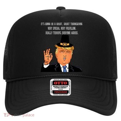 Donald Trump It's Gonna Be A Great Thanksgiving Hat