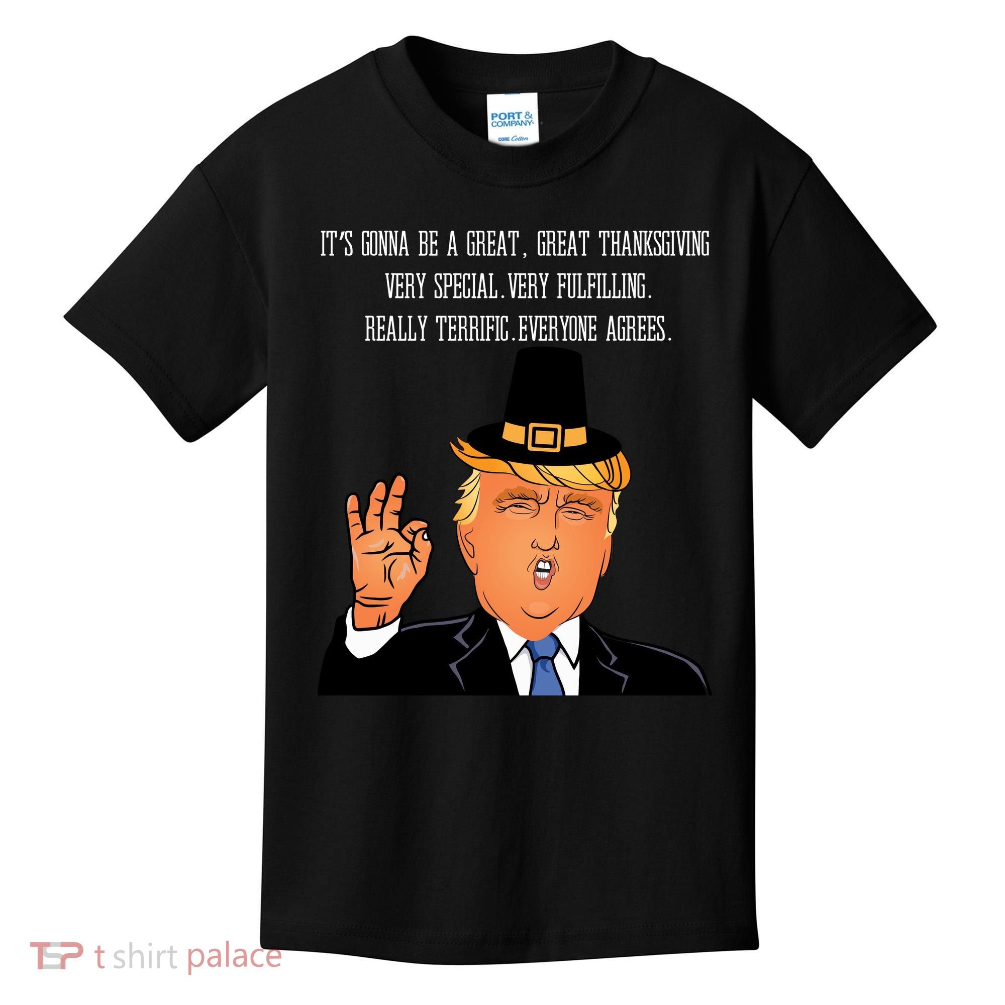 Donald Trump It's Gonna Be A Great Thanksgiving Kids T-Shirt