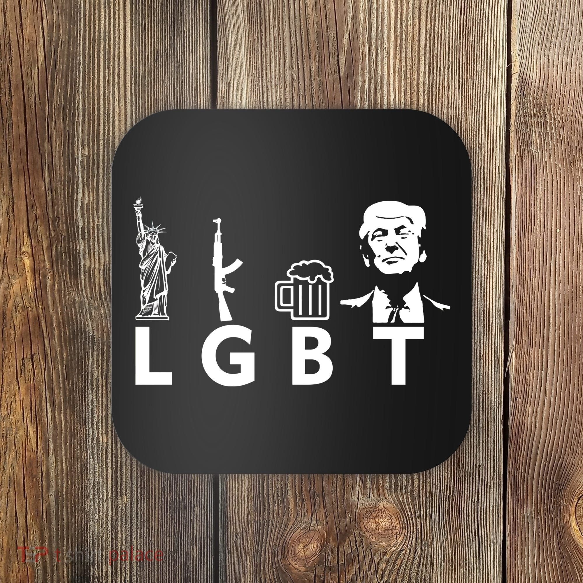 Donald Trump LGBT Liberty Guns Beer Trump Coaster