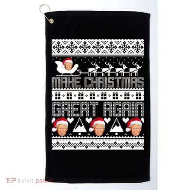 Donald Trump Make Christmas Great Again Ugly Christmas Golf Towel