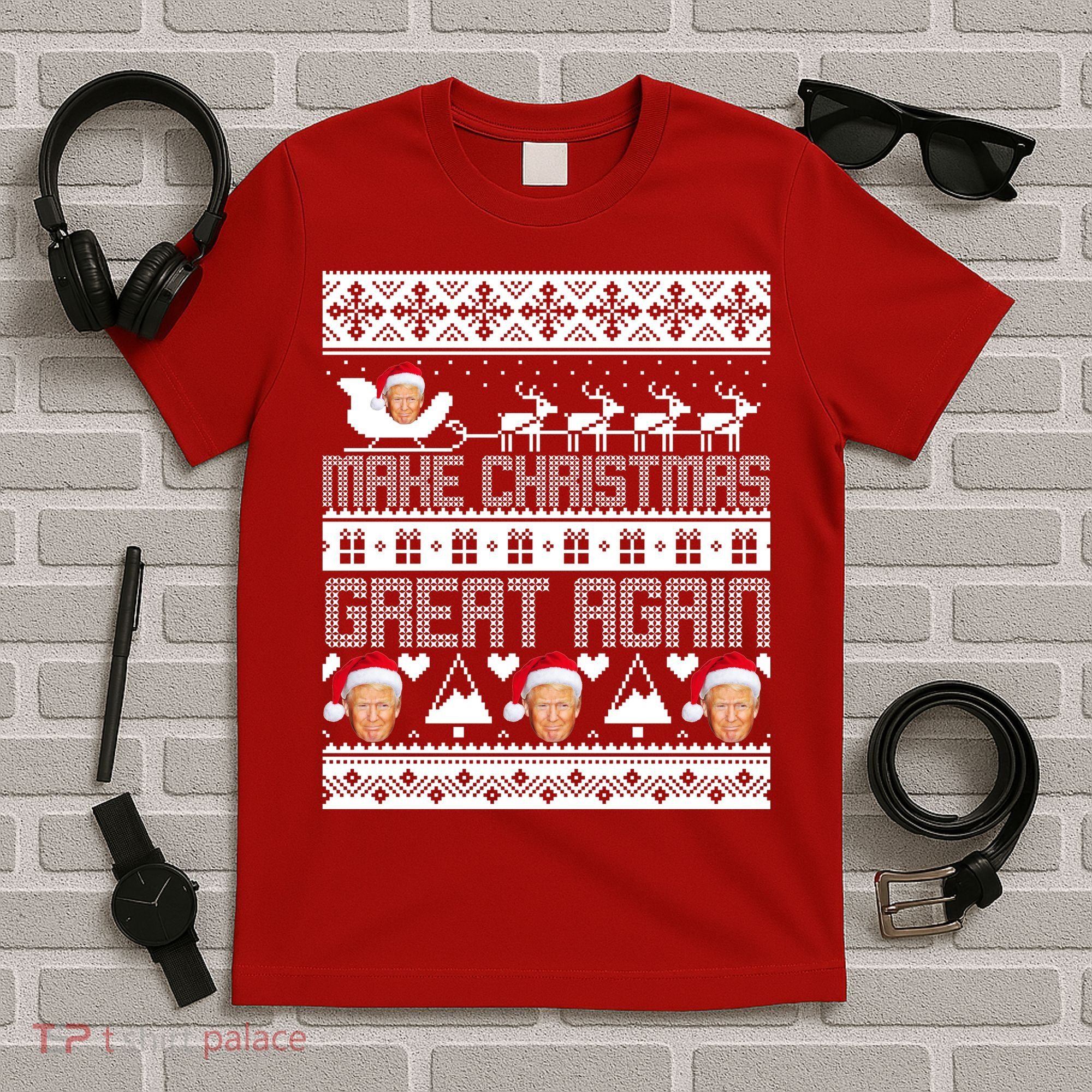 Donald Trump Make Christmas Great Again Ugly Christmas T-Shirt