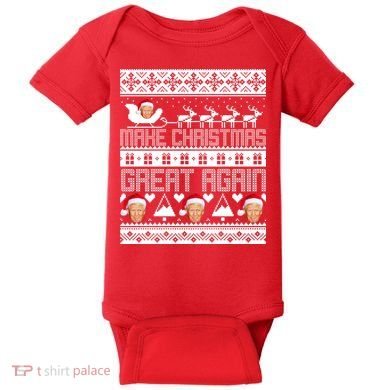 Donald Trump Make Christmas Great Again Ugly Christmas Baby Bodysuit