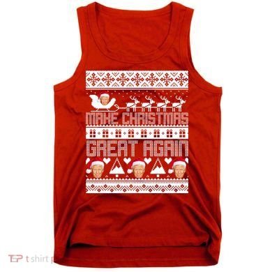 Donald Trump Make Christmas Great Again Ugly Christmas Tank Top