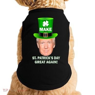 Donald Trump Make St. Patrick's Day Great Again Doggie Tank