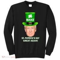 Donald Trump Make St. Patrick's Day Great Again Sweatshirt thumb 0