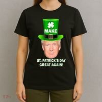 Donald Trump Make St. Patrick's Day Great Again T-Shirt thumb 4