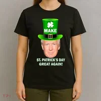 Donald Trump Make St. Patrick's Day Great Again T-Shirt thumb 4