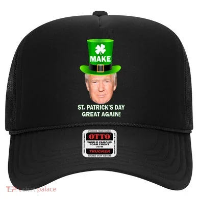 Donald Trump Make St. Patrick's Day Great Again Hat