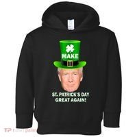 Donald Trump Make St. Patrick's Day Great Again Toddler Hoodie thumb 0