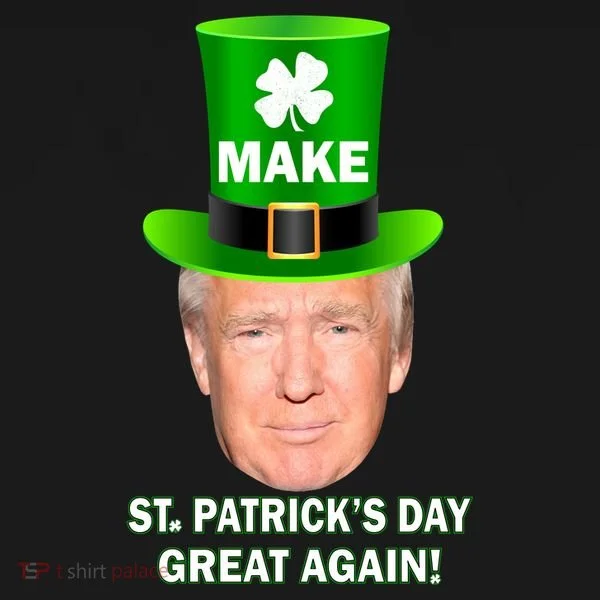 Donald Trump Make St. Patrick's Day Great Again Tank Top