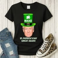 Donald Trump Make St. Patrick's Day Great Again Women's T-Shirt thumb 3