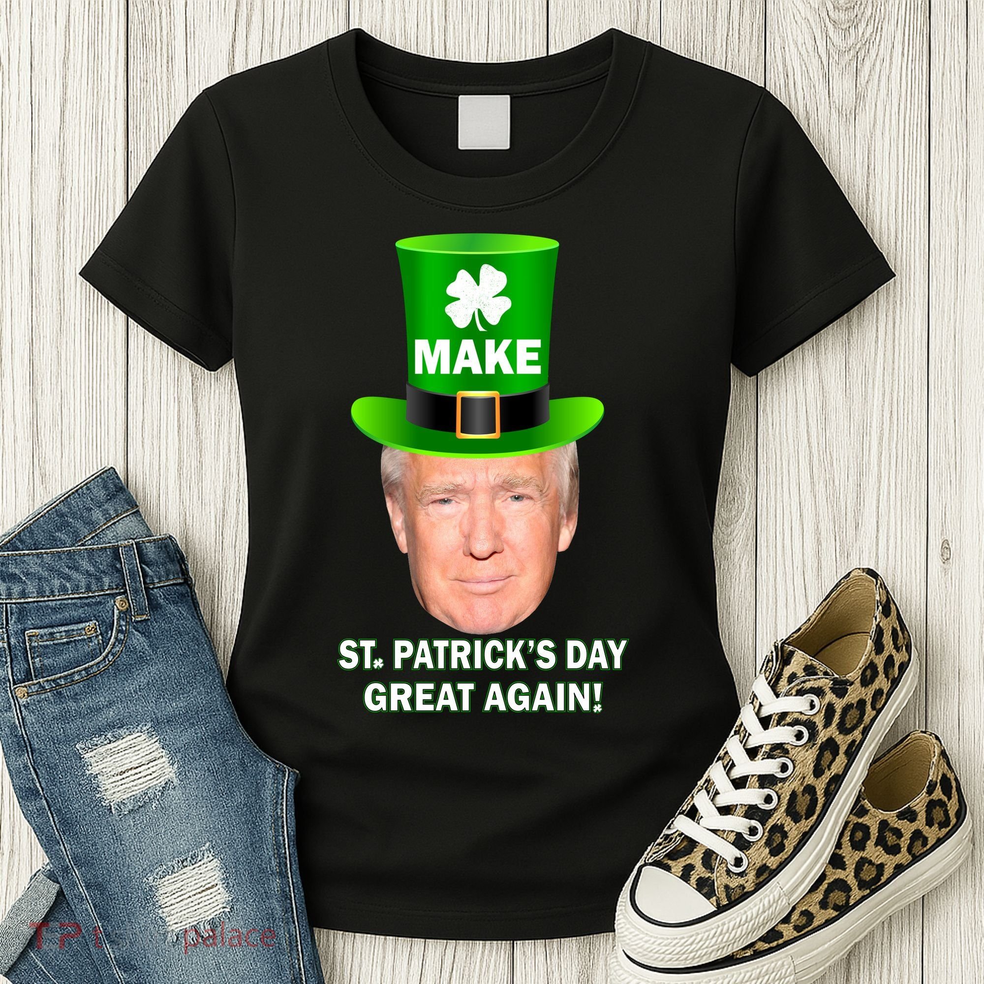 Donald Trump Make St. Patrick's Day Great Again Women's T-Shirt