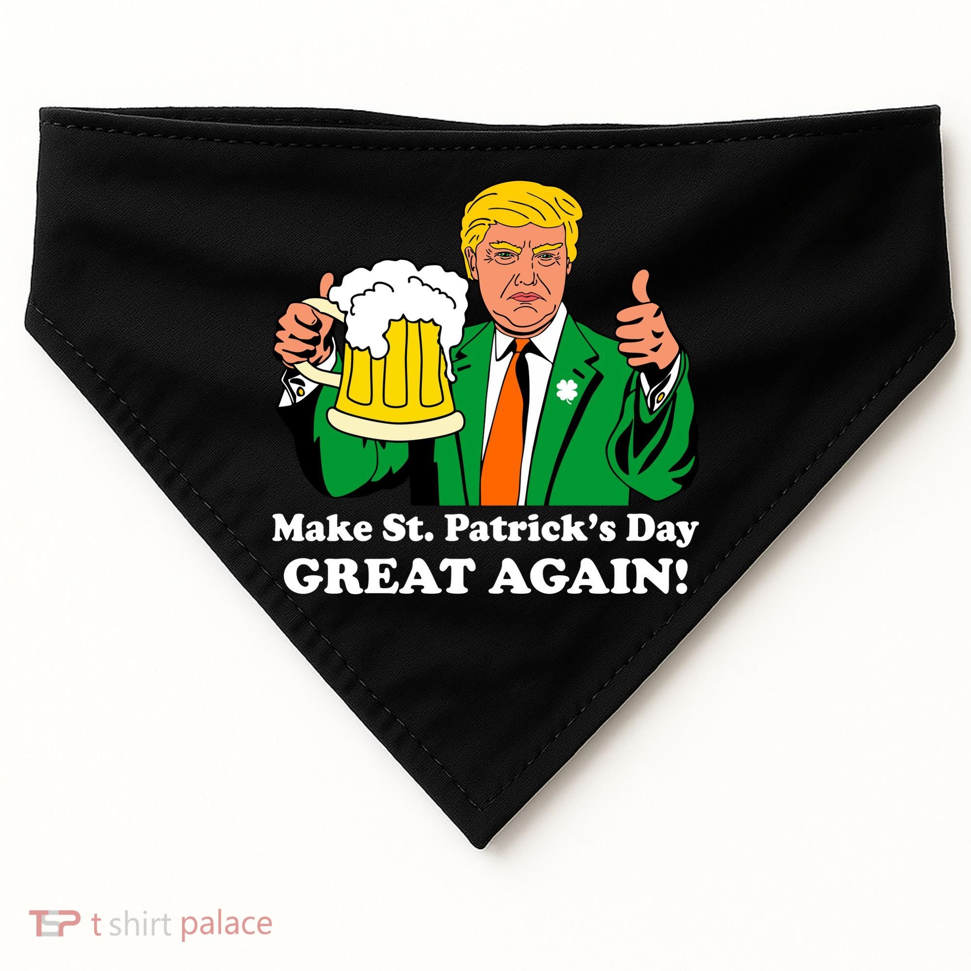 Donald Trump Make St. Patrick's Day Great Again Beer Drinking USA-Made Doggie Bandana
