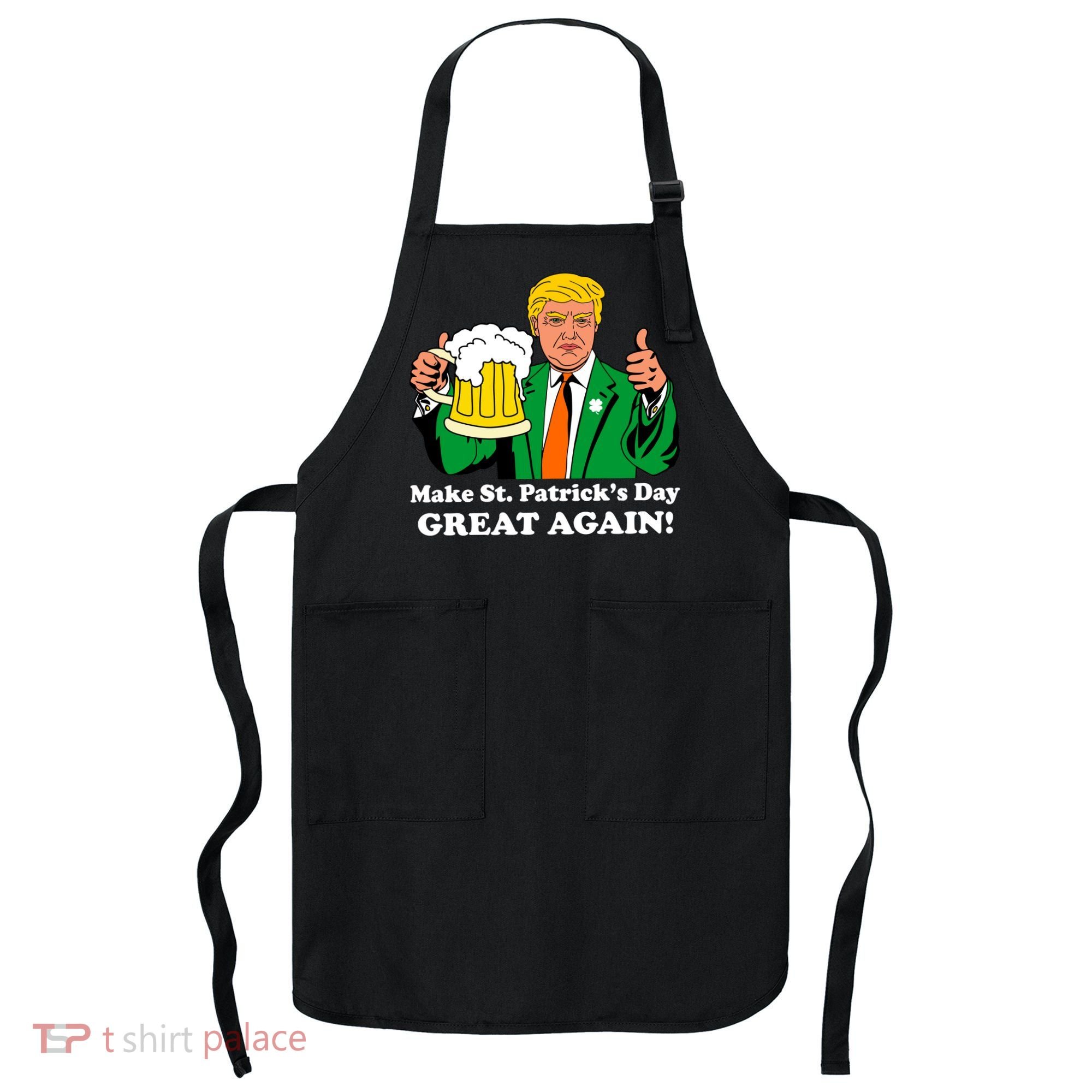 Donald Trump Make St. Patrick's Day Great Again Beer Drinking Apron