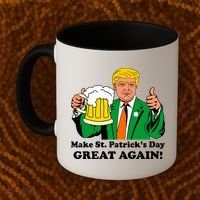 Donald Trump Make St. Patrick's Day Great Again Beer Drinking Coffee Mug thumb 2