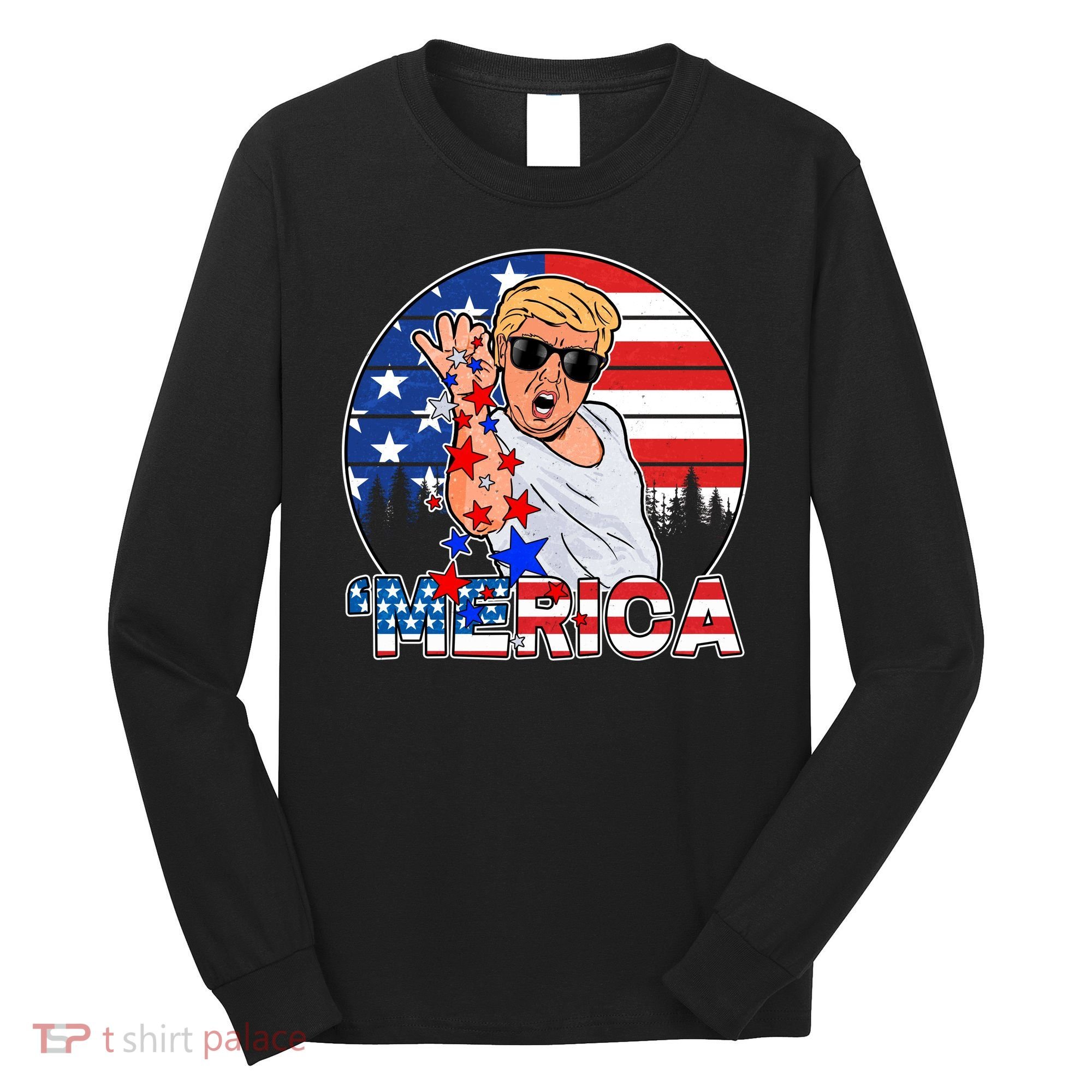 Donald Trump Merica Salt Bae Long Sleeve Shirt