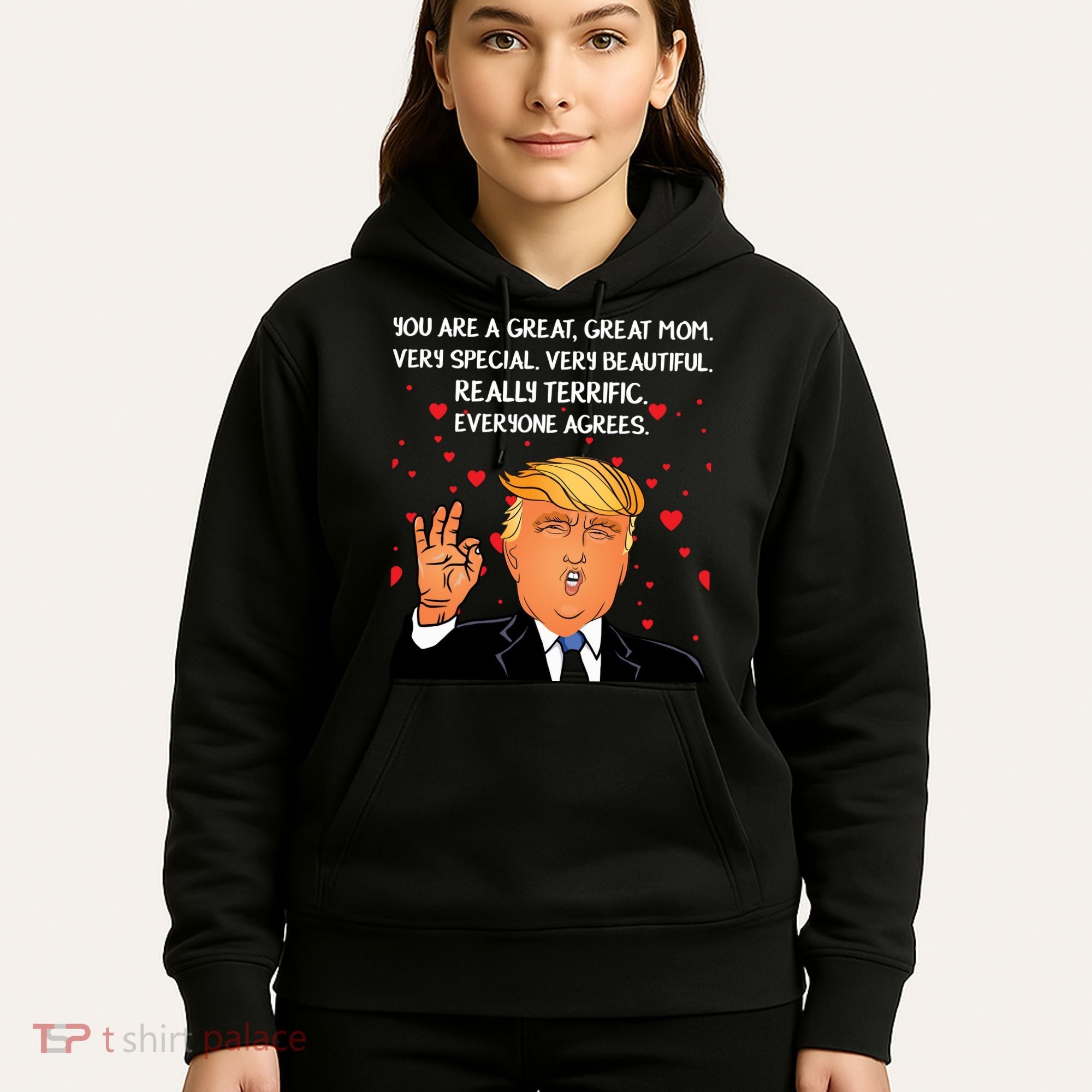 Donald Trump Mother-s Day Hoodie