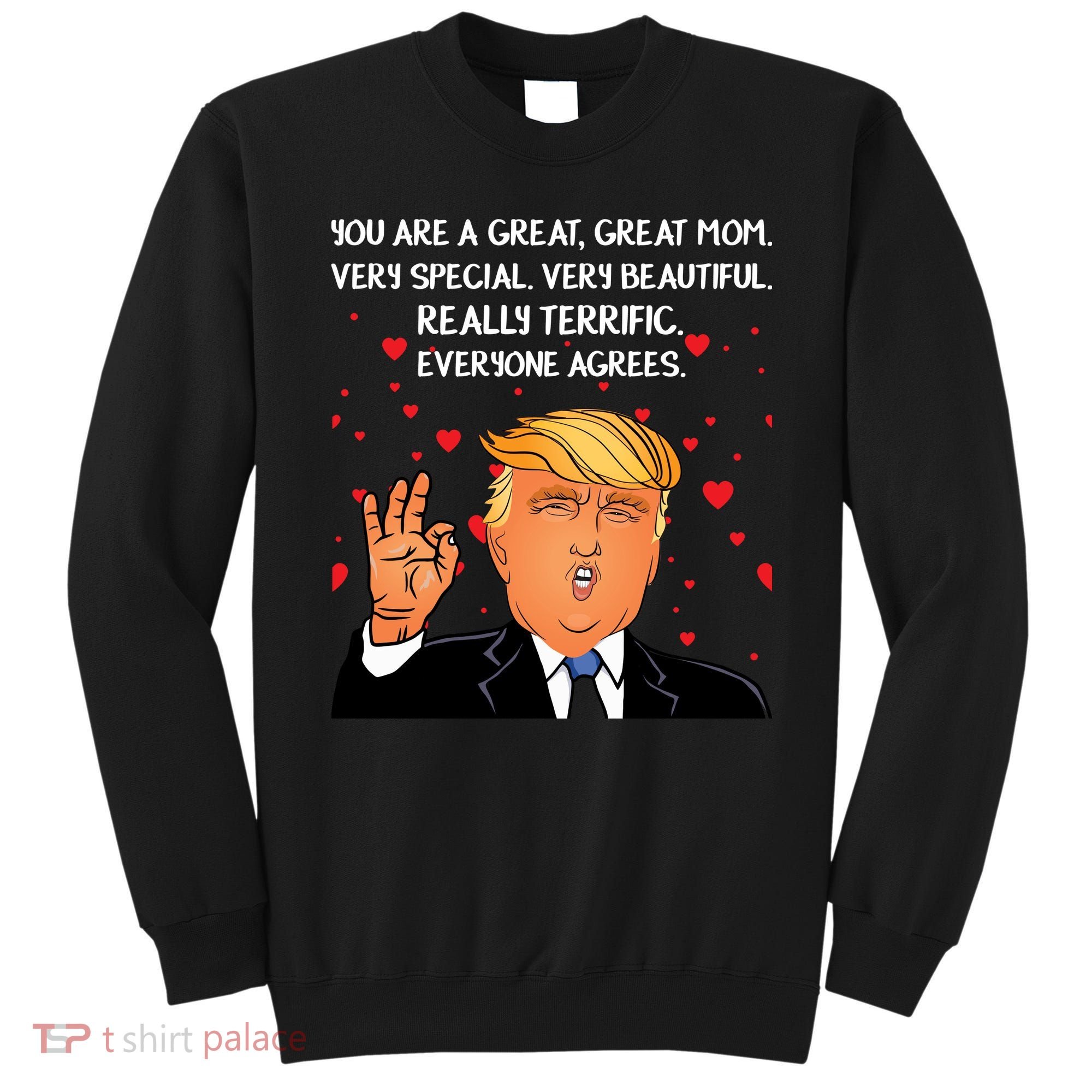Donald Trump Mother-s Day Sweatshirt