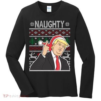 Donald Trump Naughty Ugly Christmas Women's Long Sleeve Shirt