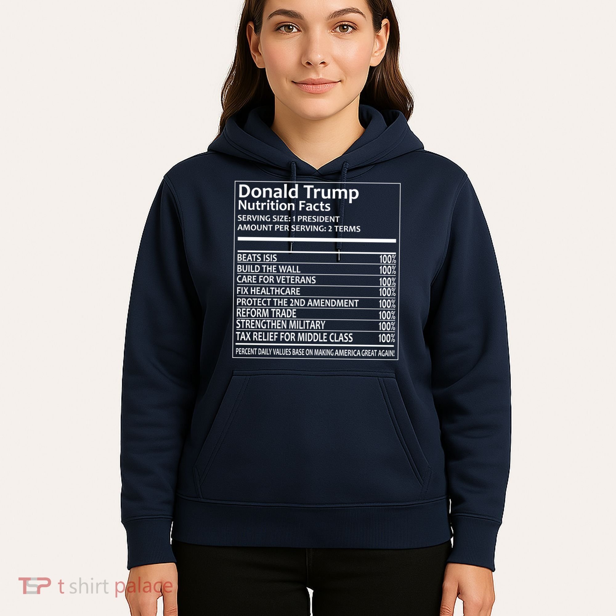 Donald Trump Nutrition Facts Hoodie
