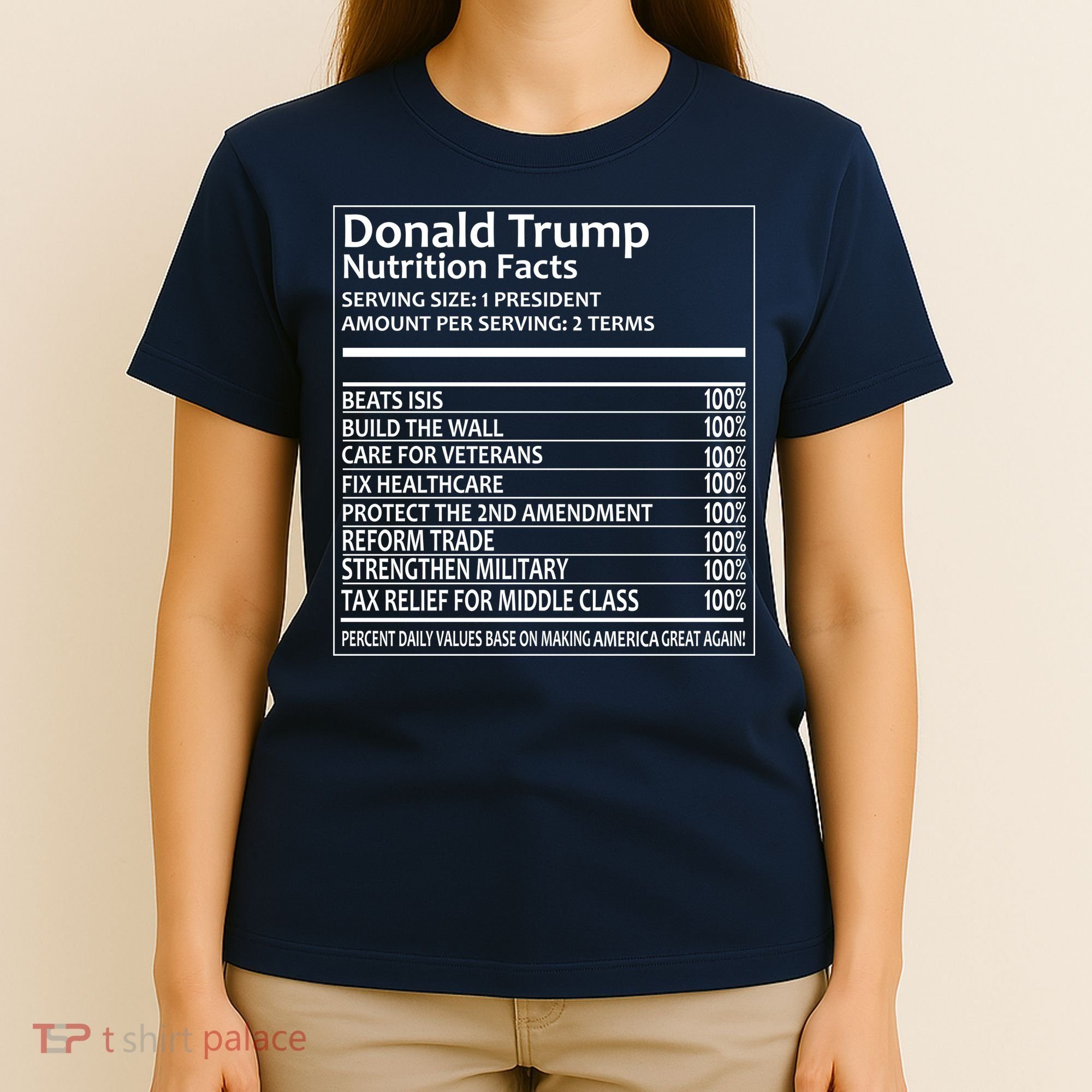 Donald Trump Nutrition Facts T-Shirt