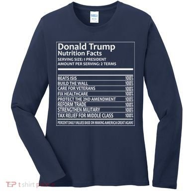 Donald Trump Nutrition Facts Women's Long Sleeve Shirt