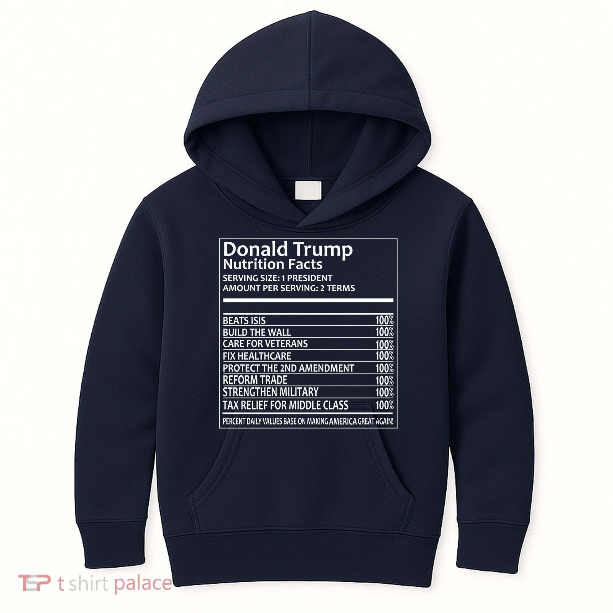 Donald Trump Nutrition Facts Kids Hoodie