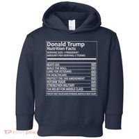 Donald Trump Nutrition Facts Political Humor Toddler Hoodie thumb 0