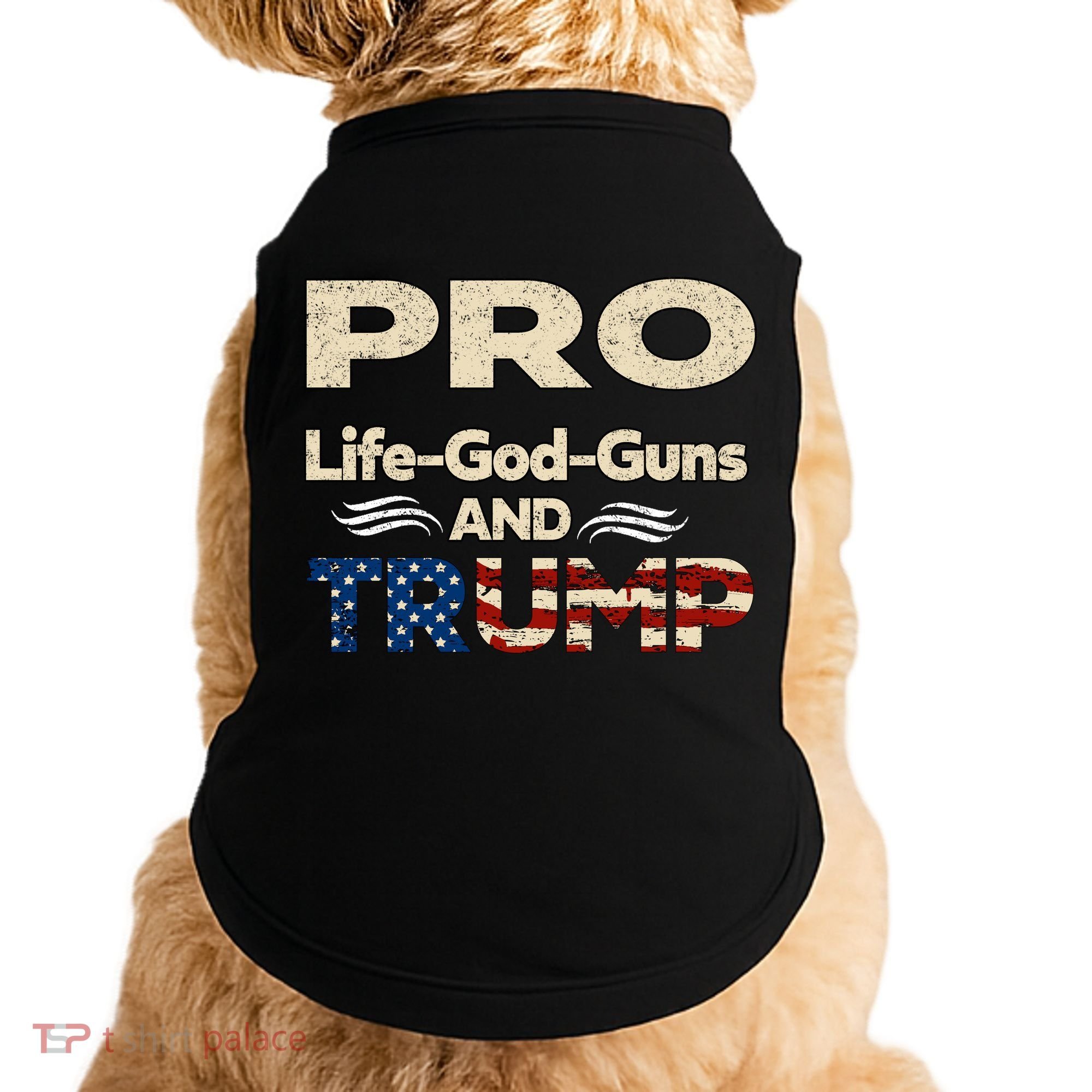 Donald Trump Pro Life God Gun Doggie Tank