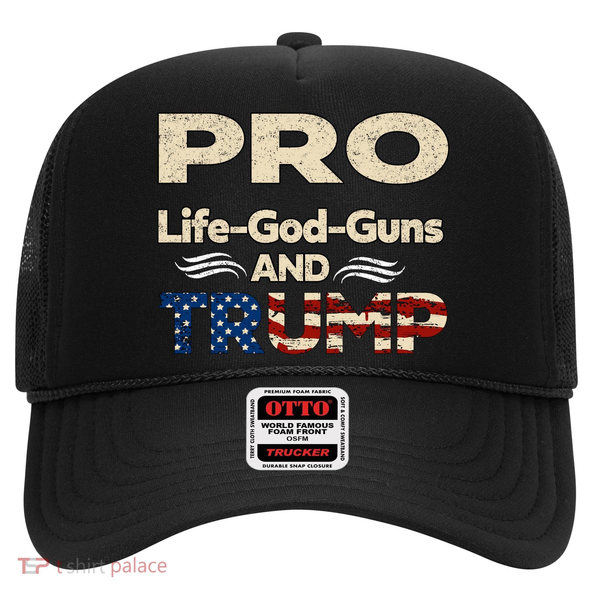 Donald Trump Pro Life God Gun Hat