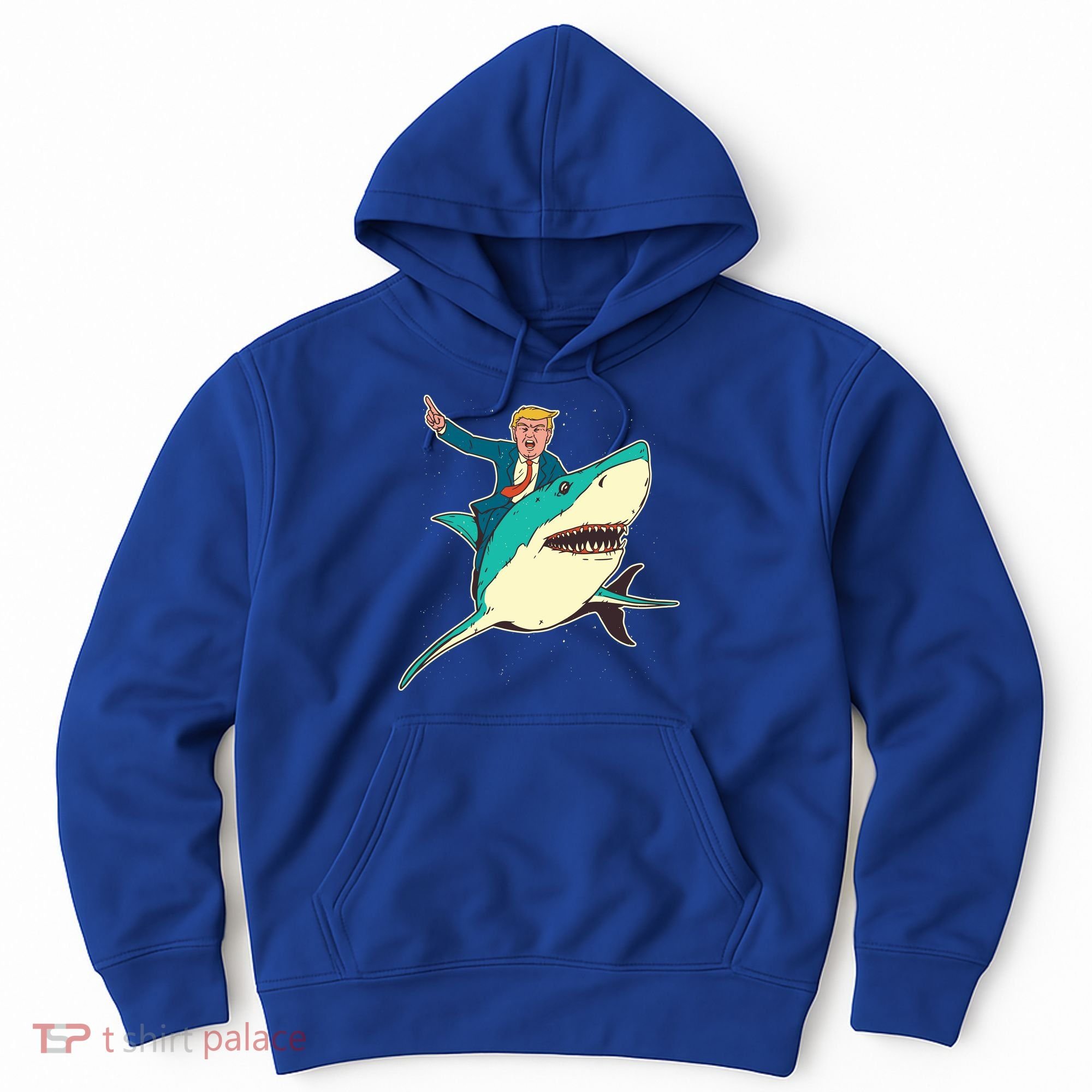 Donald Trump Riding Shark Hoodie