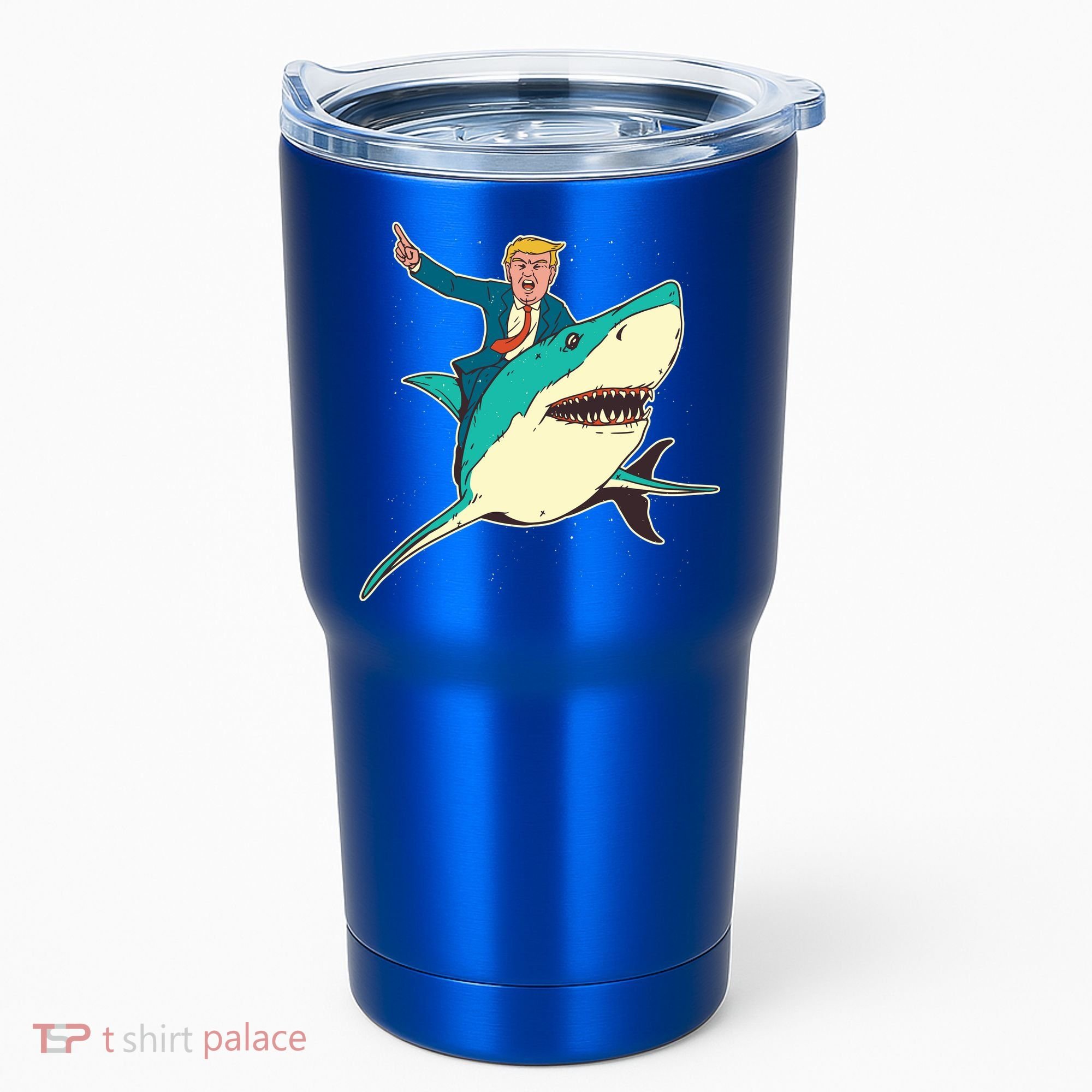 Donald Trump Riding Shark Tumbler