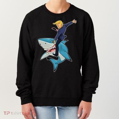 Donald Trump Shark President Women's Sweatshirt