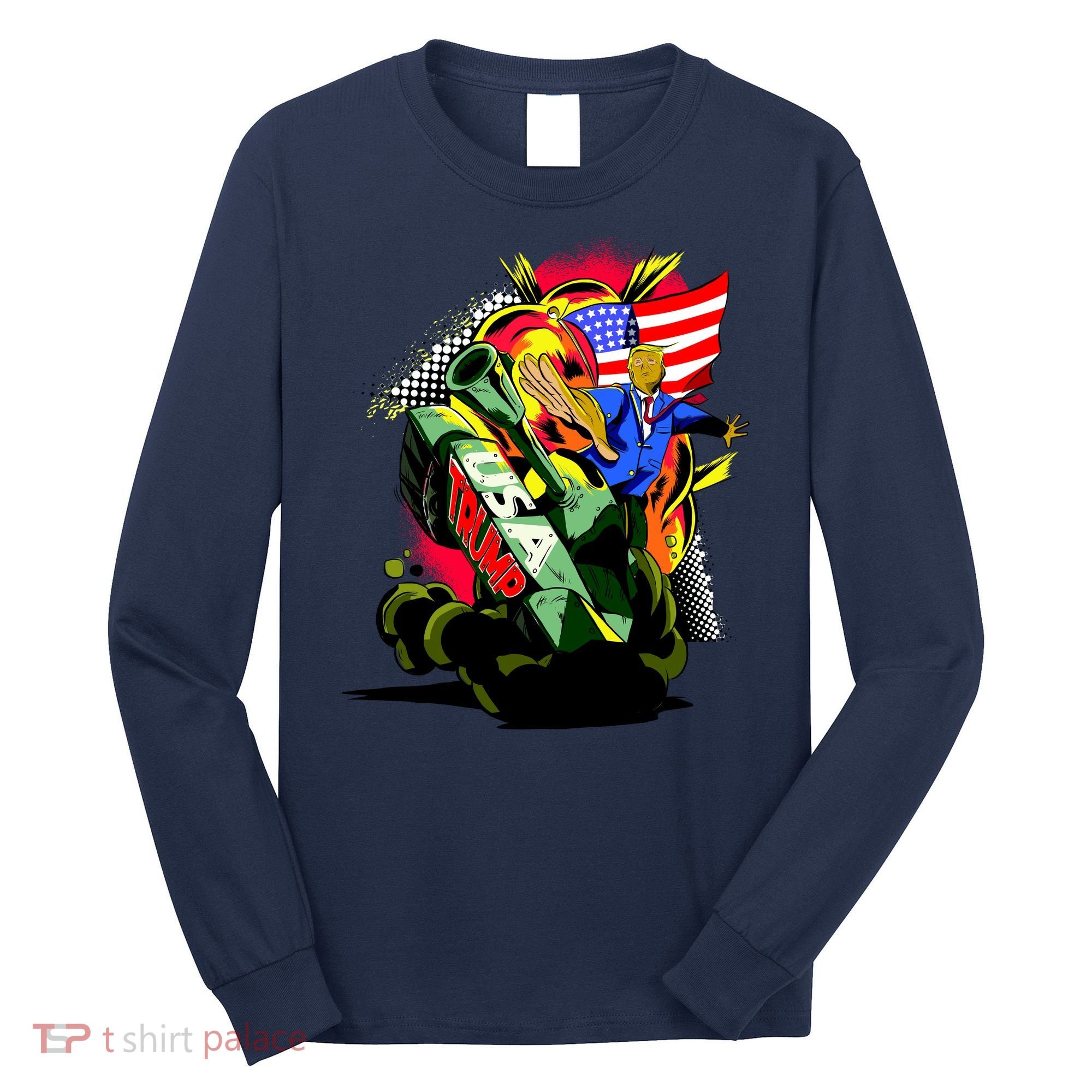 Donald Trump USA Army Tank 2020 President Long Sleeve Shirt