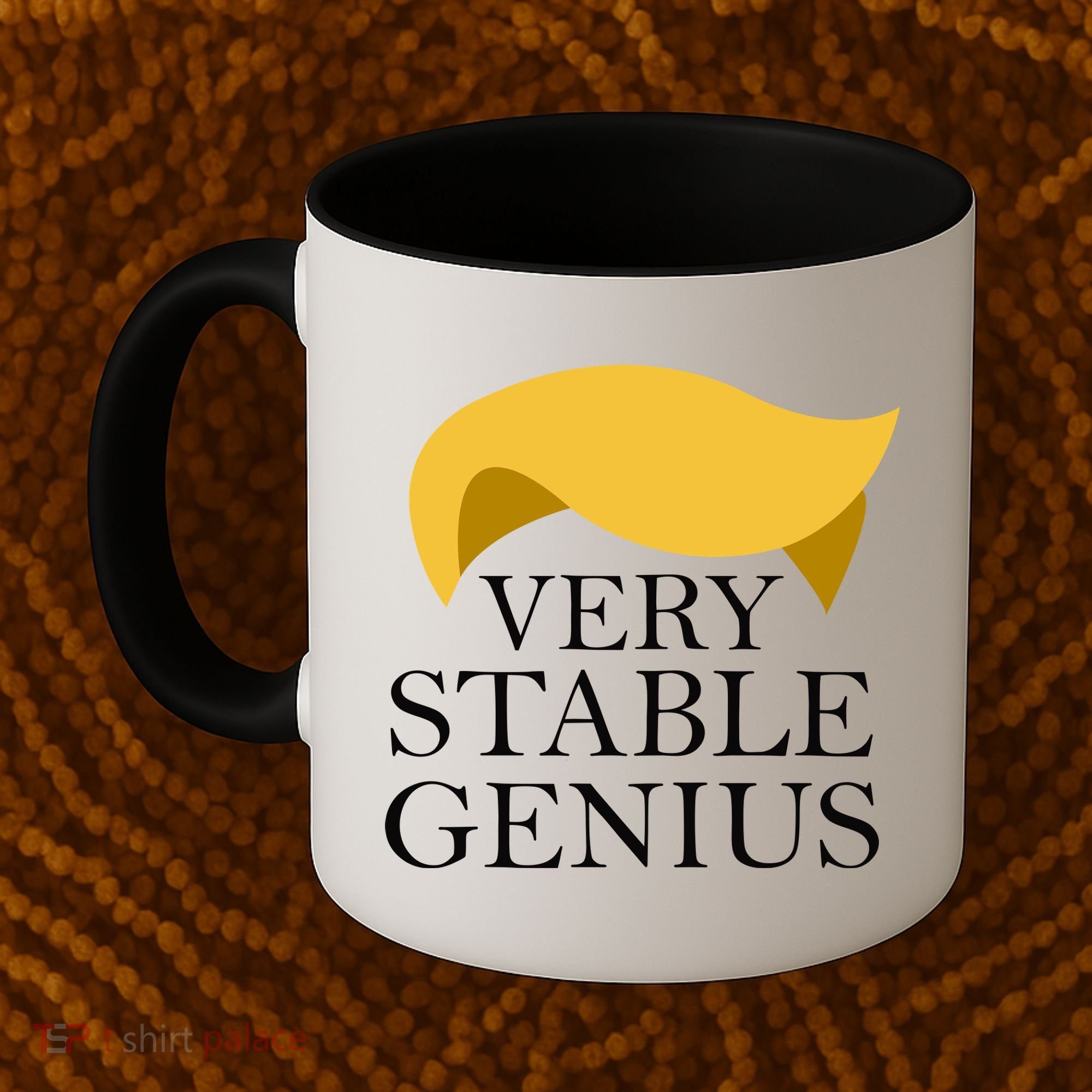 Donald Trump Very Stable Genius Coffee Mug