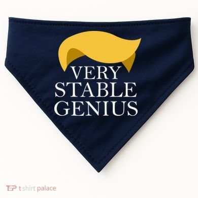 Donald Trump Very Stable Genius USA-Made Doggie Bandana